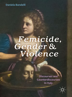 cover image of Femicide, Gender and Violence
